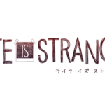 エピソードの変化はプレイヤーの選択次第！「ライフ イズ ストレンジ（Life Is Strange）」